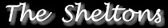 The Sheltons